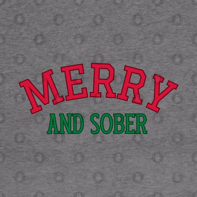 Merry and Sober Christmas Retro Addiction Recovery by WaBastian